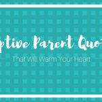 adoptive parent quotes