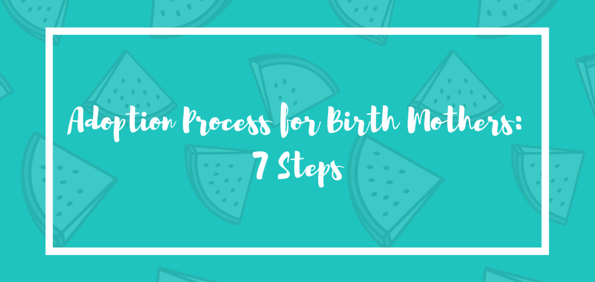 adoption process for birth mothers
