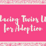 placing twins for adoption