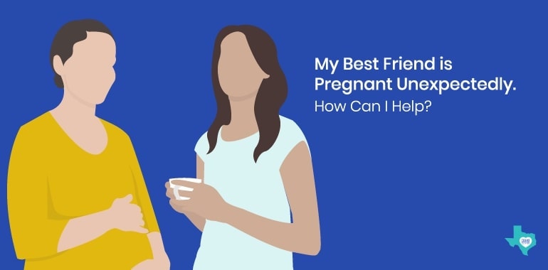 my best friend is pregnant
