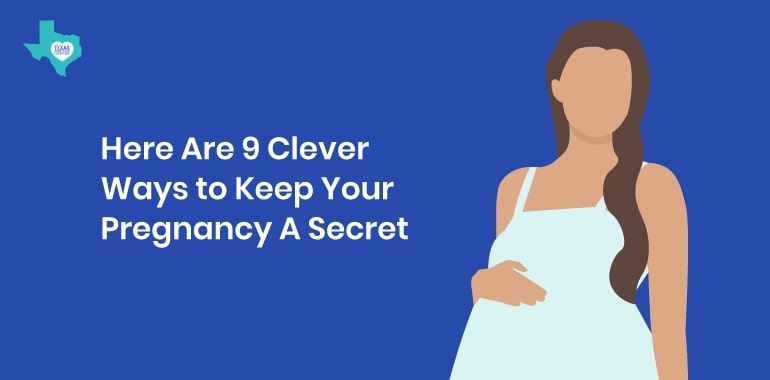 how to keep pregnancy a secret