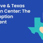 BraveLove & Texas Adoption Center: The Pro-Adoption Movement