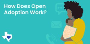 TAC How Does Open Adoption Work