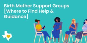 Birth Mother Support Groups